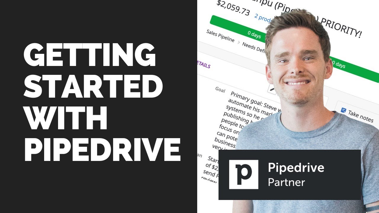 Ultimate Guide: Getting started with Pipedrive CRM (Video #1) UPDATED VERSION AVAILABLE