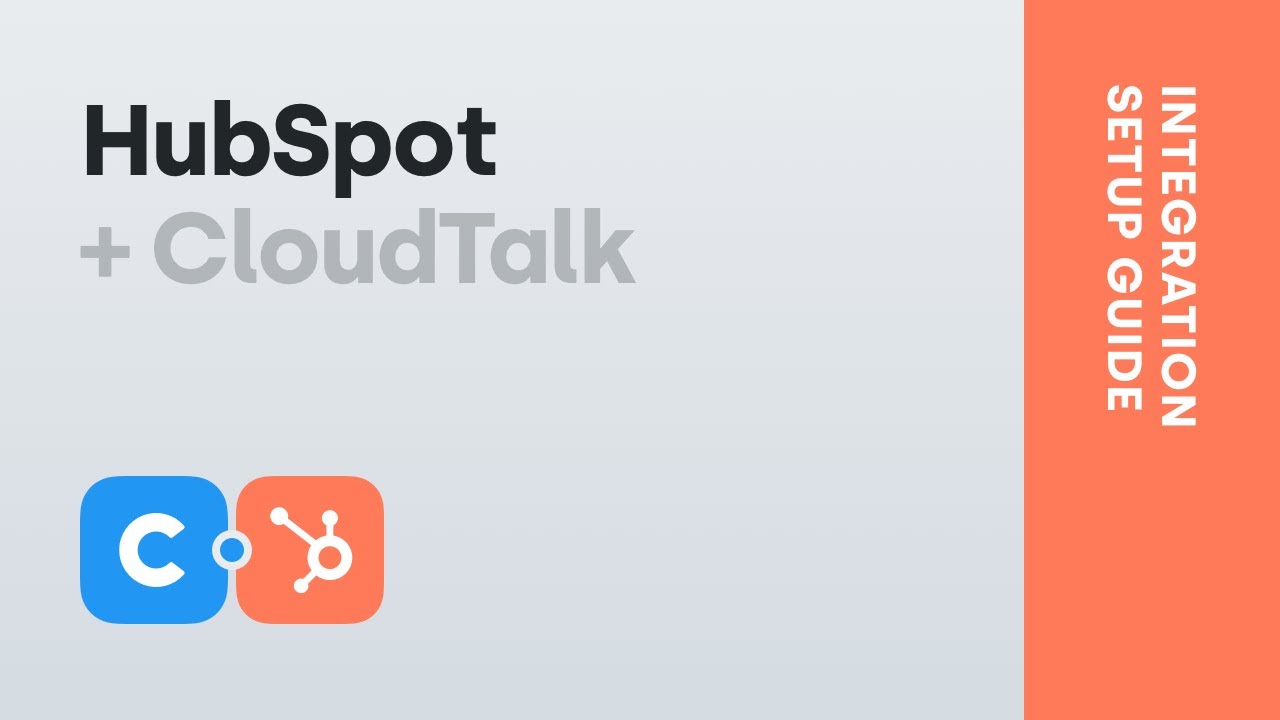 HubSpot + CloudTalk - Integration Setup Guide