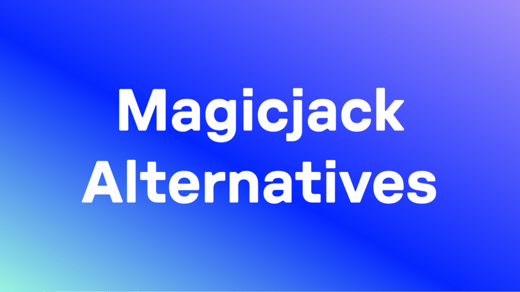 12 Best MagicJack Alternatives: Pros, Cons, and Features