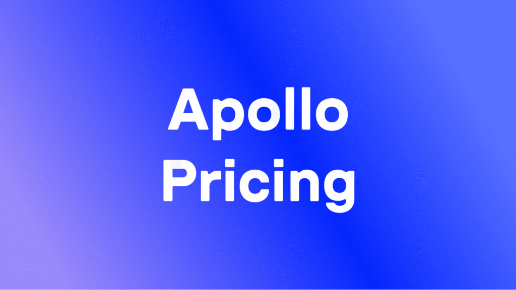 Apollo Pricing & Plans: Full Guide 2026