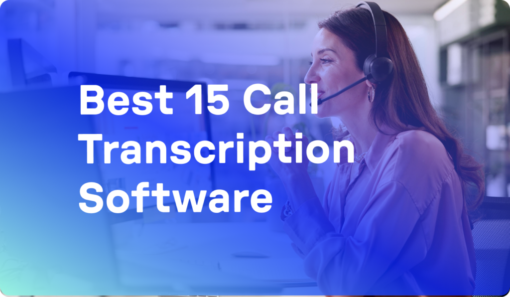 call transcription software