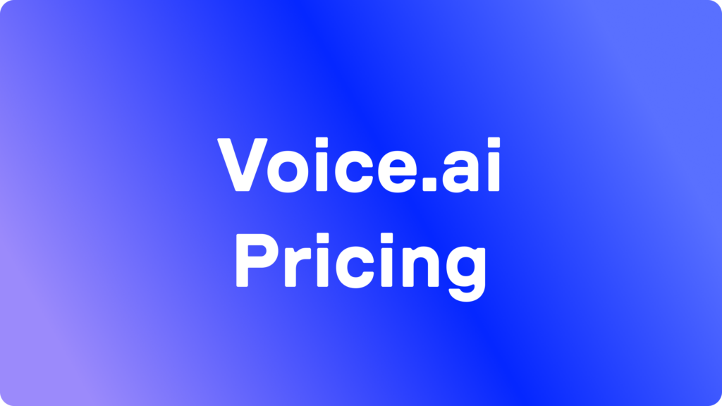 Plans et tarification de Voice.ai : guide complet pour 2026