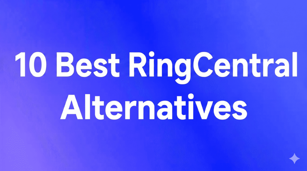 10 Best RingCentral Alternatives Blog Hero Image