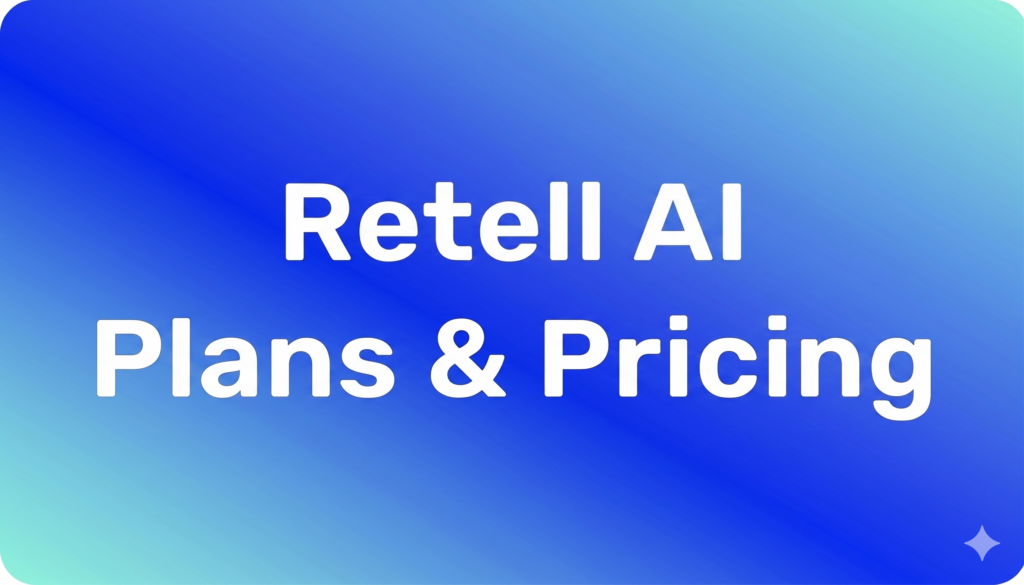 retell ai pricing and plans