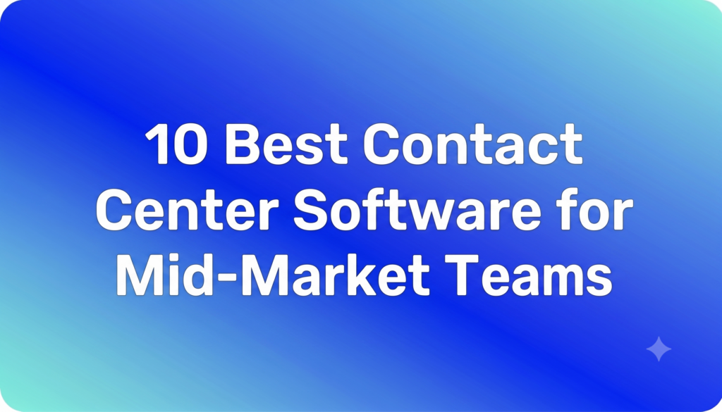 best contact center software