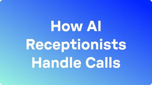 how ai receptionist handles calls