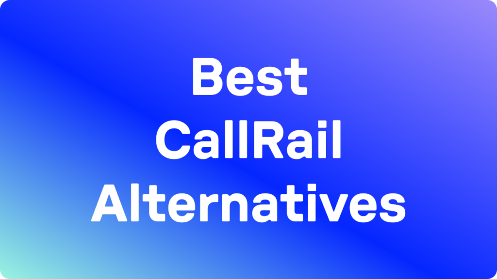 10 Best CallRail alternatives blog hero image