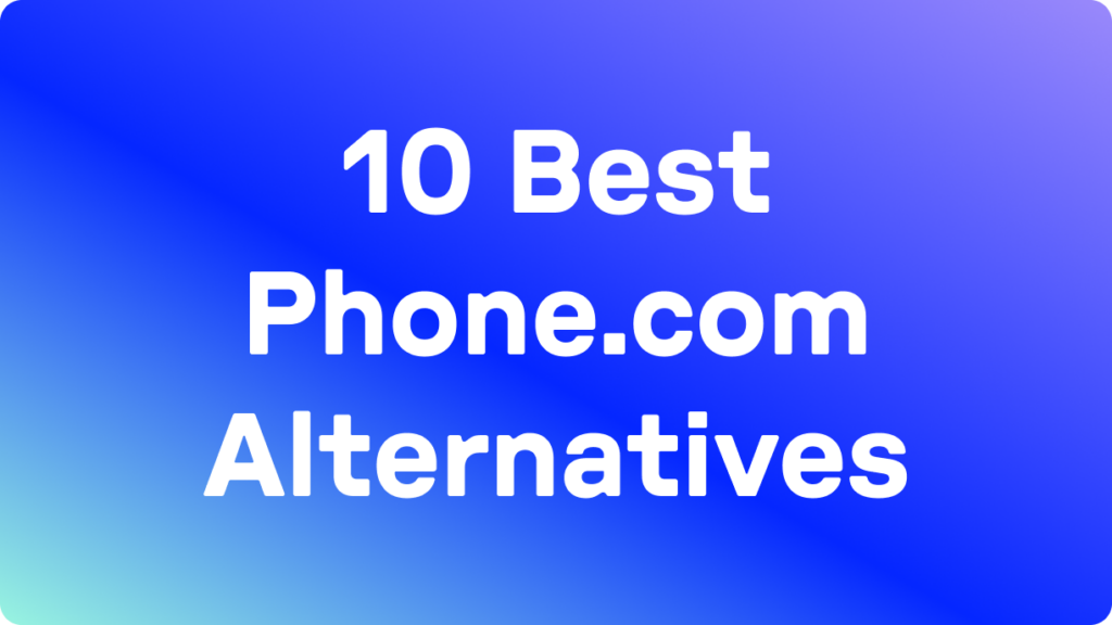 10 best phone.com alternatives blog hero image