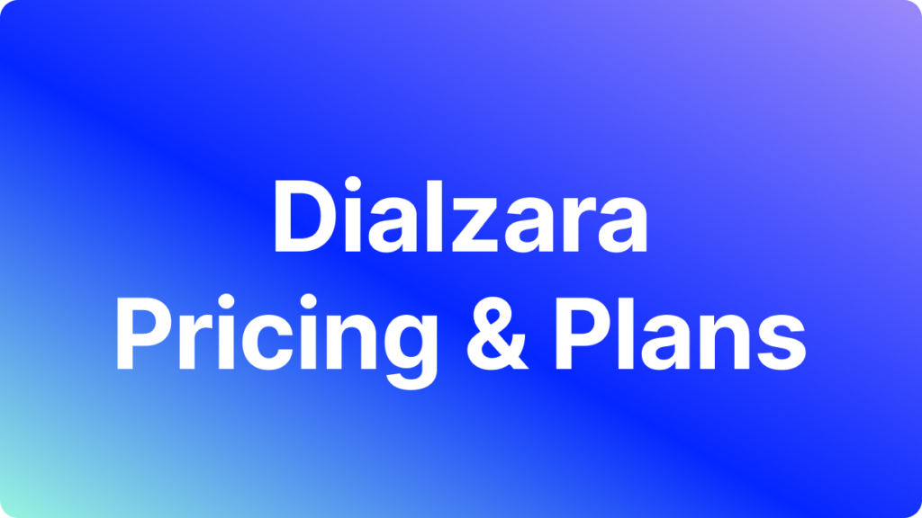 Precios y planes de Dialzara: guía completa para 2026