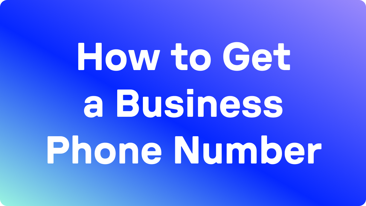 How to get a business phone number blog hero image