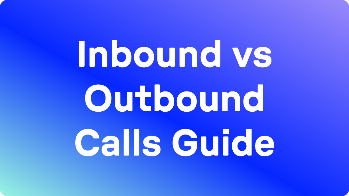 Inbound vs outbound call center calls guide blog hero image